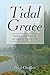 Tidal Grace: Family, Fishin...