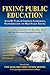 Fixing Public Education by Anthony S. Dallmann-Jones