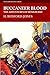 Buccaneer Blood: The Adventures of Denis Burke (The H. Bedford-Jones Library)