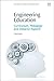 Engineering Education: Curriculum, Pedagogy and Didactic Aspects (Chandos Learning and Teaching Series)