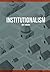 Institutionalism