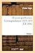 Oeuvres Posthumes. Vol. 1 Correspondance 1815-1835 (Litterature) (French Edition)