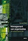 Management van organisaties. Een caleidoscopische blik Management van organisaties. Een caleidoscopische blik
