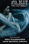Ava Blue: The Last Lorelei (Seaspell Seires #1)