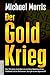Der Goldkrieg