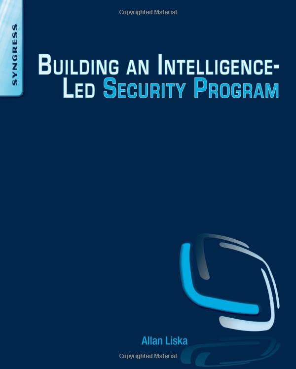 Building an Intelligence-Led Security Program (Paperback)