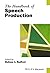The Handbook of Speech Production (Blackwell Handbooks in Linguistics)