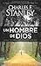 Un hombre de Dios: Guía a tu familia bajo la dirección de Dios (Spanish Edition)