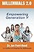 Millennials 2.0: Empowering Generation Y