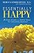 Essentially Happy: 3 Simple Answers from Mother Nature for Overcoming Depression