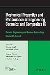 Mechanical Properties and Performance of Engineering Ceramics and Composites IX, Volume 35, Issue 2 (Ceramic Engineering and Science Proceedings)