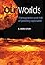 Our Worlds: The Magnetism and Thrill of Planetary Exploration