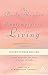 The Daily Reader for Contemplative Living: Excerpts from the Works of Father Thomas Keating, O.C.S.O., Sacred Scripture, and Other Spiritual Writings