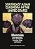Southeast Asian Diaspora in the United States by Jonathan H.X. Lee