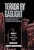 Terror by Gaslight: A Fantom Enterprises - Iron Clad Press Production