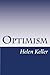 Optimism by Helen Keller