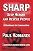 SHARP Stop Heroin and Rescue People: A Workbook for Communities