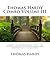 Thomas Hardy Combo Volume III: (Under the Greenwood Tree, the Woodlanders, Desperate Measures Masterpiece Collection)