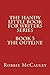 The Handy Little Book for Writers Series. Book3. The Outline