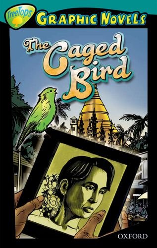 Oxford Reading Tree: Stage 16: TreeTops Graphic Novels: The Caged Bird (Paperback)