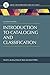 Introduction to Cataloging and Classification (Library and Information Science Text Series)