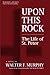 Upon This Rock by Walter F. Murphy