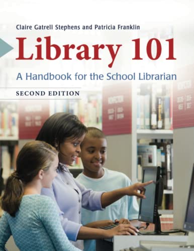 Library 101: A Handbook for the School Librarian (Paperback)
