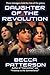 Daughter of the Revolution by Becca Patterson
