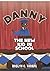 Danny the New Kid in School