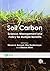 Soil Carbon: Science, Management and Policy for Multiple Benefits (Scientific Committee on Problems of the Environment (SCOPE) Series, 71)
