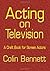 Acting on Television: A Cra...