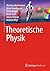 Theoretische Physik by Matthias Bartelmann