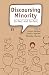 Discoursing Minority: In-Te...