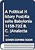 A Political History Post-Kassite Babylonia 1158-722 B.C. (Analecta Orientalia)