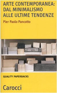 Arte contemporanea: dal minimalismo alle ultime tendenze (Paperback)
