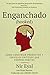 Enganchado (Hooked): Como Construir Productos y Servicios Exitosos Que Formen Habitos (Spanish Edition)