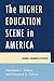 The Higher Education Scene in America by Abraham Gitlow