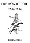 The Bog Report