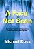 A Face Not Seen