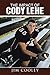 The Impact of Cody Lehe by Jim Cooley