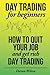 Day Trading for Beginners: How to Quit Your Job and Get Rich Day Trading