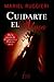 Cuidarte el alma / Care the soul (Spanish Edition)