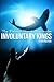 Involuntary Kings (The Delmar Shark Chronicles)