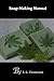 Soap-making Manual