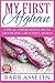 My First Afghan: A Visual, Step-by-Step Guide to Crocheting a Beautiful Afghan