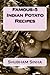 Famous-5 Indian Potato Recipes by Shubham Sinha