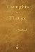 Thoughts Are Things by Prentice Mulford