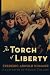 The Torch of Liberty