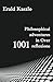 Philosophical adventures in Over 1001 reflexions
