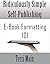 Ridiculously Simple Self Publishing by Terri Lynn Main